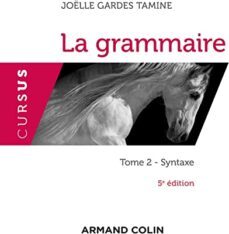 la grammaire. vol. 2. la syntaxe-joelle gardes-9782200621964