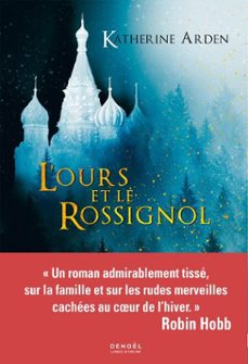 trilogie d'une nuit d'hiver (tome 1) - l'ours et le rossignol (ebook)-katherine arden-9782207143964