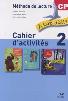 a tire d aile, methode de lecture cp : cahier d activites vol. 2-9782218921964