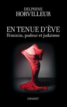 en tenue d'eve (ebook)-delphine horvilleur-9782246787464