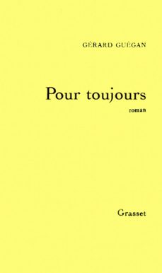 pour toujours (ebook)-gérard guégan-9782246789864