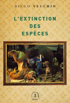 l'extinction des espèces (ebook)-diego vecchio-9782246819264