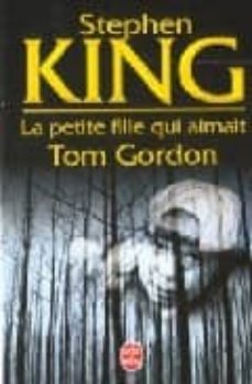 la petite fille qui aimait tom gordon-stephen king-9782253151364
