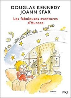 les fabuleuses aventures d aurore-9782266290364