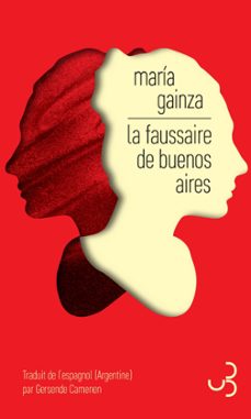 la faussaire de buenos aires (ebook)-maria gainza-9782267046564