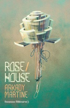 rose house (ebook)-arkady martine-9782290394564