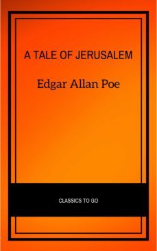a tale of jerusalem (ebook)-edgar allan poe-9782291007364