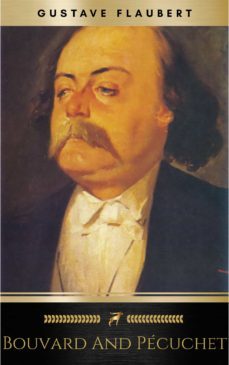 bouvard and pecuchet (ebook)-gustave flaubert-9782291019664