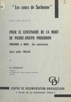 pour le centenaire de la mort de pierre-joseph proudhon : proudhon et marx, une confrontation (cours public 1963-64) (ebook)-georges gurvitch-9782307480464