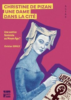 christine de pizan, une dame dans la cite (ebook)-christian demilly-9782362667664