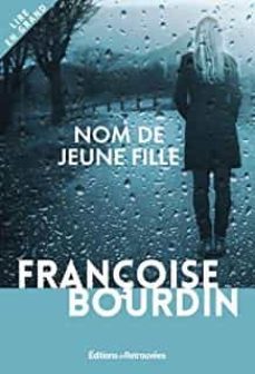nom de jeune fille-françoise bourdin-9782365592864