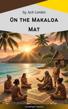on the makaloa mat (ebook)-jack london-9782379268564
