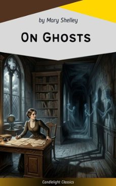 on ghosts (ebook)-mary shelley-9782379269264