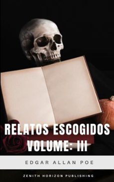 relatos escogidos iii (ebook)-edgar allan poe-zenith horizon publishing-9782386915864