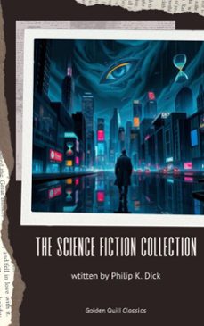 the science fiction collection (ebook)-philip k. dick-9782387172464