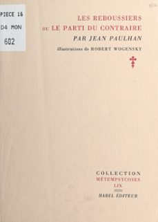 les reboussiers ou le parti du contraire (ebook)-9782402129664