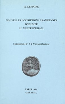 nouvelles inscriptions arameennes d'idumee au musee d'israel (ebook)-andre lemaire-9782402573764