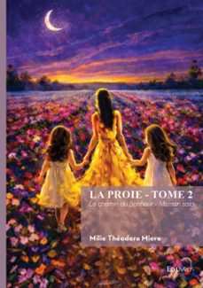 la proie - tome 2 (ebook)-milie théodora miere-9782414811564