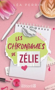 les chroniques de zelie (ebook)-léa perrin-9782487757264