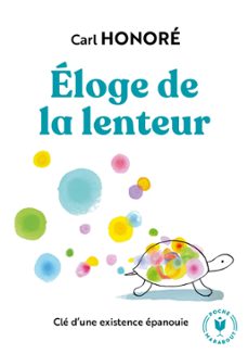 eloge de la lenteur (ebook)-carl honore-9782501091664