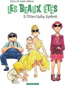 les beaux etes. vol. 3. mam zelle esterel: 1962-9782505067764