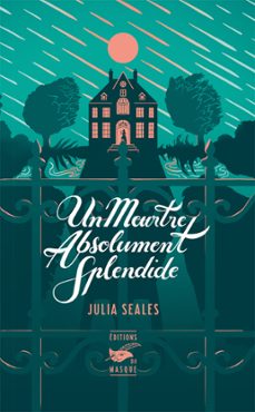 un meurtre absolument splendide (ebook)-julia seales-9782702451564