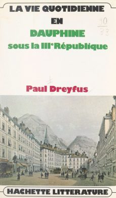 la vie quotidienne en dauphine (ebook)-paul dreyfus-9782706259364