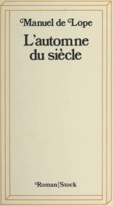 l'automne du siècle (ebook)-manuel de lope-9782706281464
