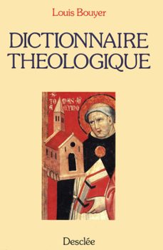 dictionnaire theologique (ebook)-louis bouyer-9782718908564