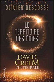 l integrale david creem - le territoire des ames-olivier descosse-9782756425764