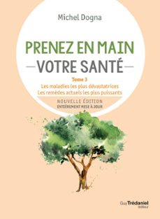 prenez en main votre sante - tome 3 (ebook)-michel dogna-9782813235664