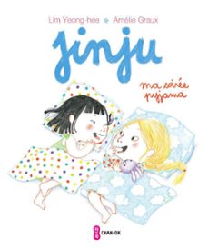 jinju - ma soiree pyjama (ebook)-lim yeong hee-9782916899664