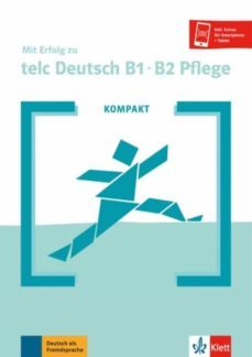 kompakt mit erfolg telc deutsch pflege. pflege b1 b2-milena angion-sandra hohmann-9783126751964