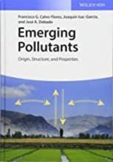 emerging pollutants: origin, structure, and properties-9783527338764
