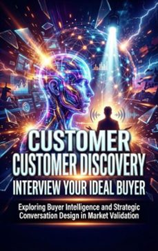 customer discovery: interview your ideal buyer (ebook)-sofia lane-9783565245864