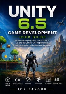 unity 6.5 game development user guide-joy favour-9783565624164