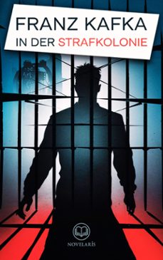franz kafka: in der strafkolonie (novelaris klassik) (ebook)-franz kafka-9783689311964