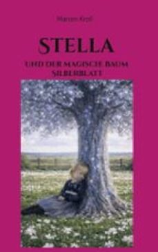stella und der magische baum silberblatt (ebook)-9783695778164