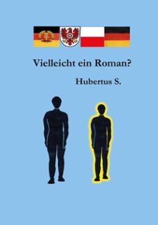 vielleicht ein roman (ebook)-hubertus s.-9783695779864