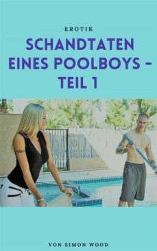schandtaten eines poolboys (ebook)-simon wood-9783738648164
