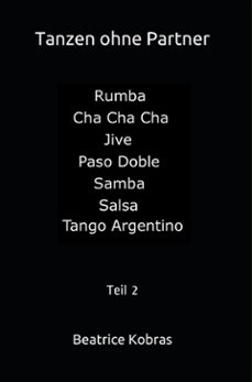 tanzen ohne partner - teil 2 (ebook)-beatrice kobras-9783755477464