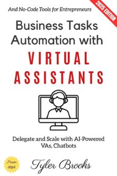business tasks automation with virtual assistants: (ebook)-tyler brooks-9783819798764