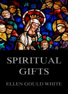 spiritual gifts (ebook)-ellen gould white-9783849646264