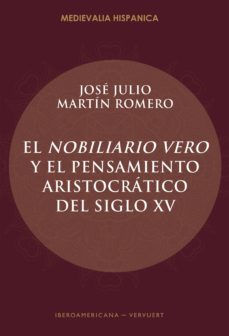 el nobiliario vero y el pensamiento aristocratico del siglo xv (ebook)-9783954879564