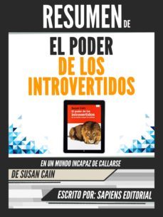 resumen de "el poder de los introvertidos: en un mundo incapaz de callarse - de susan cain" (ebook)-9783962554064