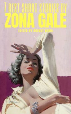 7 best short stories by zona gale (ebook)-august nemo-9783968585864