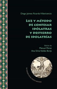 luz y metodo de confesar idolatras y destierro de idolatrias (ebook)-diego j. ricardo villavicencio-9783968691664