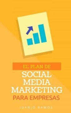 el plan de social media marketing para empresas (ebook)-juanjo ramos-9783969311264