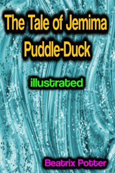 the tale of jemima puddle-duck illustrated (ebook)-beatrix potter-9783986477264