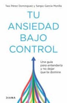 tu ansiedad bajo control-9786070795664